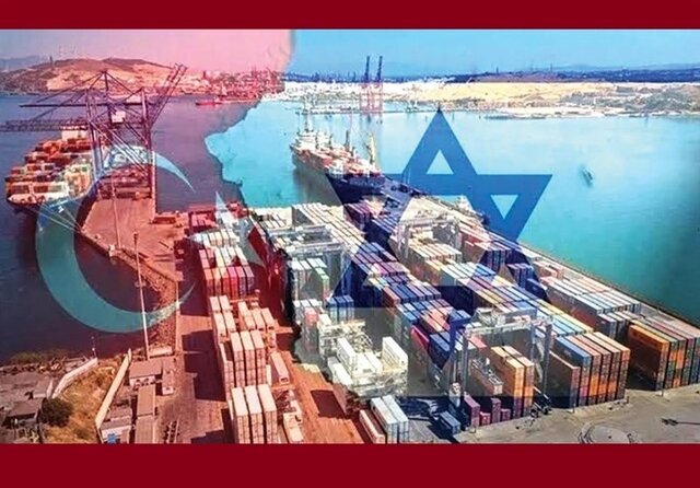 هدف ترکیه از توقف تجارت با اسرائیل
